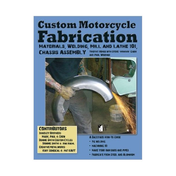 Custom Motorcycle Fabrication, Paul Weidemann, bog